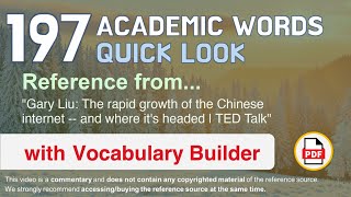197 Academic Words Quick Look Words Ref from "The rapid growth of the Chinese internet [...], TED"