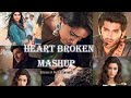 Heart broken mashup  slowedreverb  nonstop 25 min arijit  singh  wtflofi love 