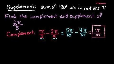 Find Complement and Supplement of Given Angle in Radians