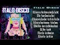 Italo Disco Mix 2019