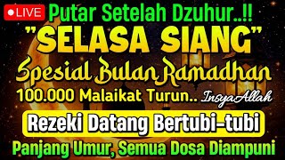 PUTAR SETELAH DZUHUR !! Dzikir Mustajab Siang Hari InsyaAllah Rezekimu mengalir Deras tak Terduga