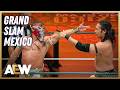 31 Minutes of Grand Slam Mexico Beatdowns | AEW on TV