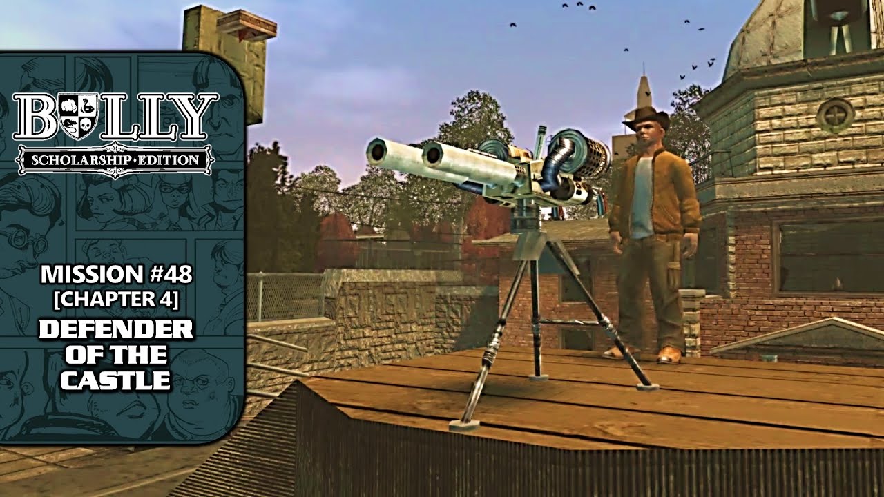 Bully SE [100 Walkthrough] Mission 48 Defender of the Castle YouTube