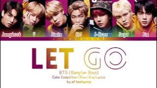 BTS「防彈少年團」 - LET GO (Color Coded Lyrics Eng/Rom/Kan)