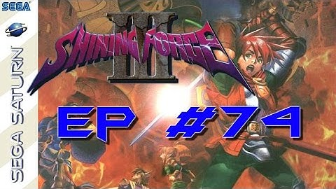 Shining Force III Scn 1: part 74 - basandas defeat