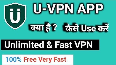 U Vpn App Kaise Use Kare | How To Use U Vpn App | U Vpn Very Fast Vpn