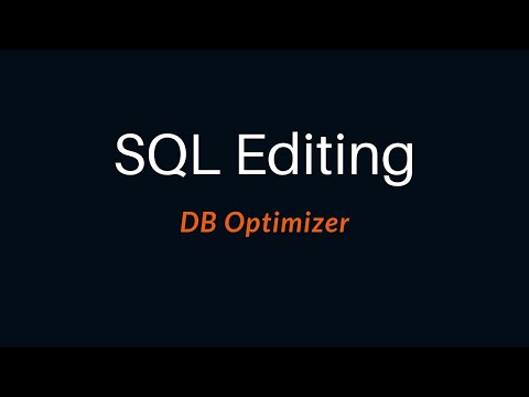 Editing SQL with DB Optimizer
