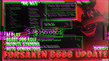 Forsaken Script *NO KEY* - Guest 666 Update, Auto Generators, Godmode, AI Play, Stun Enemy & More!