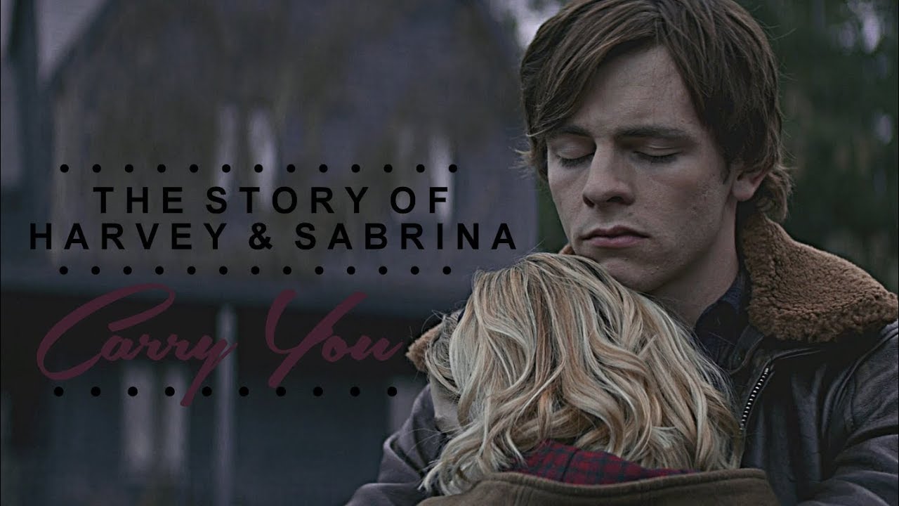 The Story Of Harvey & Sabrina Carry You [S1] YouTube