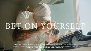 BET ON YOURSELF | a must watch for all creatives by Edward Lee 10,776 views 9 months ago 4 minutes, 53 seconds