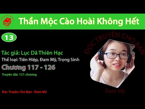 Video Thần Mộc Cào Hoài Không Hết | Tập 13 | Lục Dã Thiên... - youtube
