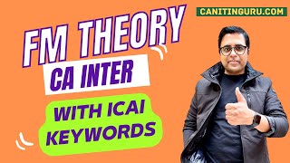 FM Theory l CA Inter l Learn ICAI Keywords  l CA Nitin Guru l Important for all l