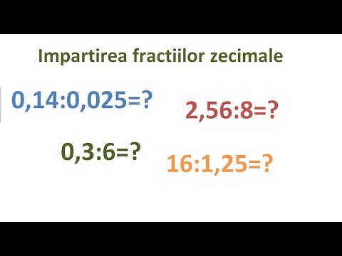 Video: Cum împărțim zecimale cu fracții?