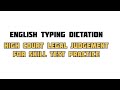 English typing legal judgement Dictation for skill test 2024