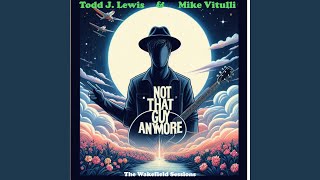 Download Lagu Not That Guy Anymore (feat. Todd J. Lewis) MP3 Download Lagu Not That Guy Anymore (feat. Todd J. Lewis) MP3