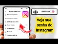 Como ver sua senha do Instagram se você a esqueceu (2025) - Veja minha senha do Instagram