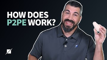 How Does P2PE Work?