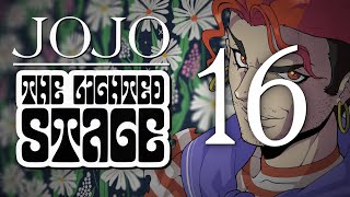 JoJo: The Lighted Stage - Chapter 16