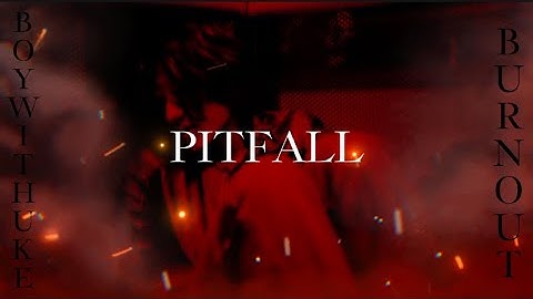 BoyWithUke-Pitfall MLS Day 5 Lyrics Video