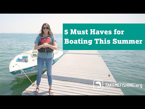 5 Must Haves for Boating This Summer 