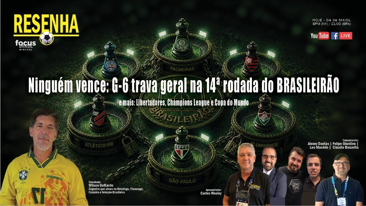 Ninguém vence: G-6 trava geral na 14ª rodada do BRASILEIRÃO | RESENHA FOCUS

Alô galera do RESENHA!
Olha, hoje no programa vamos falar principalmente de BRASILEIRÃO. 
⚽O que houve com o G-6?  Nenhum dos times venceu nessa 14ª rodada.  Melhor para as equipes que estavam mais abaixo na tabela, que encurtaram essa distância para o primeiro pelotão. 
⚽Para se ter uma ideia, a diferença entre o segundo e o décimo quarto colocado é de apenas 10 pontos. 
Cofirmando aquilo que a gente sabe, né?  O Campeonato Brasileiro é o mais equilibrado do planeta!

Mas vamos falar também de rodada decisiva na LIBERTADORES e da definição de quem estará na finalíssima da CHAMPIONS LEAGUE.
 
Confira no Resenha no #focusbrasildigital NÃO PERCA....
🎙️ Convidado: Wilson Gottardo, zagueiro que atuou no Botafogo, Flamengo, Cruzeiro e Seleção Brasileira.
⏰ 8PM (EST) | 21h (Brasil)
📺Assista 👍 Curta ↪️ Compartilhe 💬 Participe da resenha!

RESENHA FOCUS
Apresentador oficial: Carlos Wesley
Comentaristas: Alexey Dantas - Advogado Desportivo, Cláudio Bonavita - Técnico de Futebol, Felipe Giuntini - Produtor de TV e cineasta e Leonardo Macêdo - Comentarista Esportivo. E ainda Carlos Borges, com o quadro especial “Lado B” com trazendo análises diferenciadas do mundo da bola!

E todas as sextas tem a coluna ‘Resenha com Wesley’, no https://www.AcheiUSA.com @acheiusa

#resenhaesportiva #campeonatobrasileiro #brasileirão #copadobrasil #futebol #seleção #torcedor #campeonato #libertadores #palmeiras #flamengo #gremio #bahia #cruzeiro #resenha #soccer