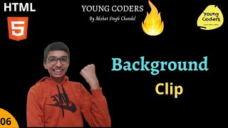Background Clip | CSS | Class - 07 of CSS | कोडिंग सीखे आसानी से |
