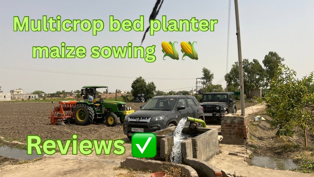 Multicrop bed planter | Maize sowing 🌽 | machine reviews | full information | ✅✅