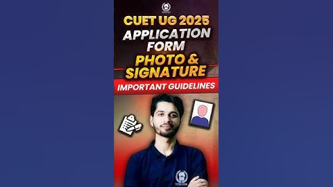 Cuet Photo और Signature से जुड़ी महत्वपूर्ण बातें 🤯💯 CUET UG 2025 Application Form Out #cuetug2025