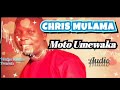 Chris Mulama Moto Umewaka Official Audio Chris Mulama Moto Umewaka Official Audio