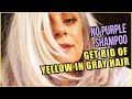 Get Rid of Yellowing of Gray Hair | Maryam Remias