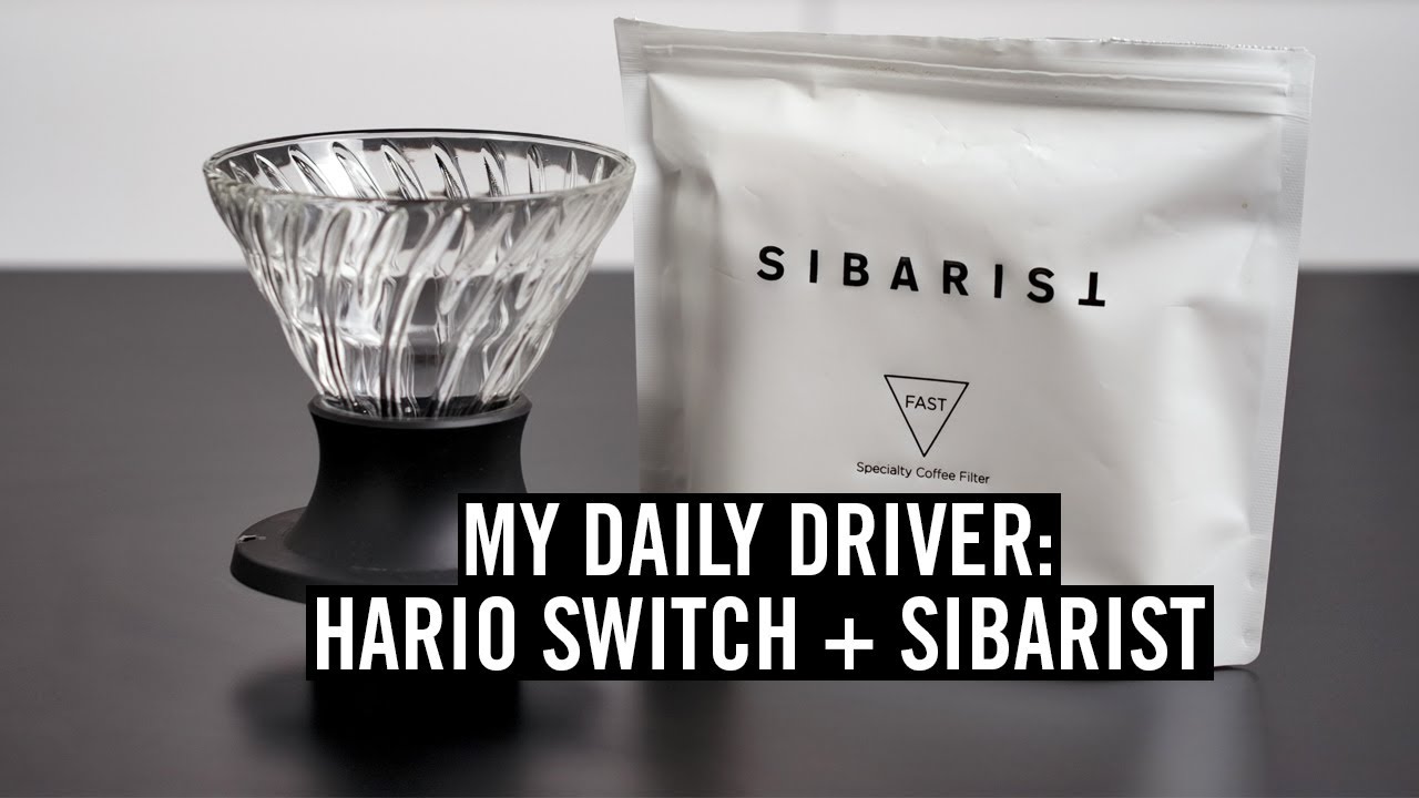 My Current Daily Driver: Hario Switch + Sibarist | สรุปข้อมูลharioล่าสุด