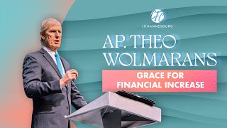 GRACE FOR FINANCIAL INCREASE | AP THEO WOLMARANS
