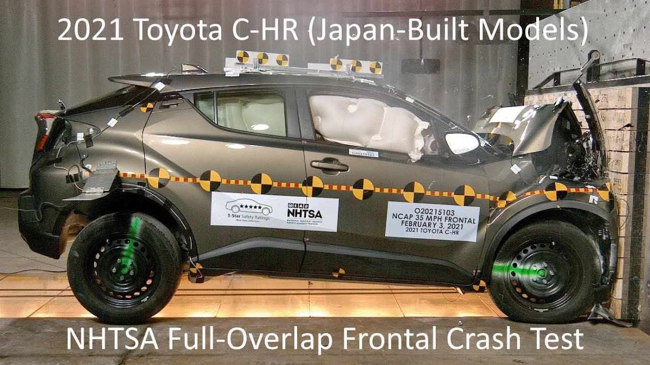 - Toyota C-HR NHTSA Full-Overlap Frontal Crash Test (Japan-Built Models) - Toyota C-HR NHTSA Full-Overlap Frontal Crash Test (Japan-Built Models)