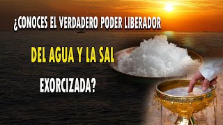 ¿CONOCES EL PODER LIBERADOR DE LA SAL Y EL ACEITE EXORCIZADO?