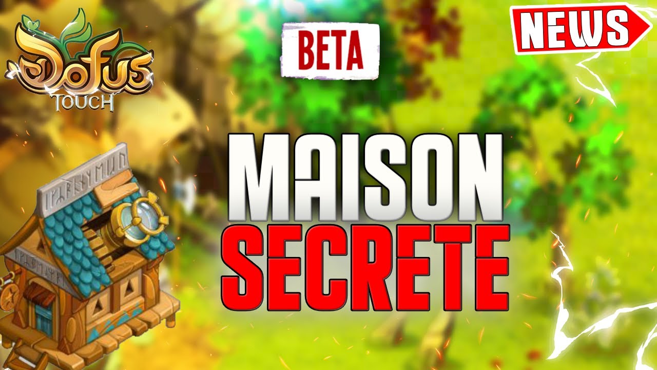 DOFUS TOUCH - Je VISITE la MAISON SECRETE sur la BETA (C'est incroyable)