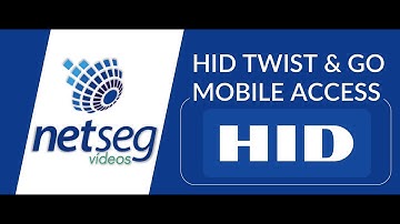 HID Twist & Go Solução de Acesso Mobile - powered by Seos™ - NetSeg Videos