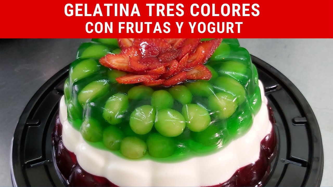 Gelatina Tres colores con frutas y yogurt. RecetasdeLuzMa YouTube