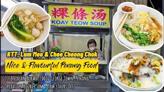 KTT, Lam Mee & Chee Cheong Chok - Nice & Flavourful Penang Food