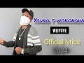 Young t wokongha Re-birth (Weiyoye) official lyrics