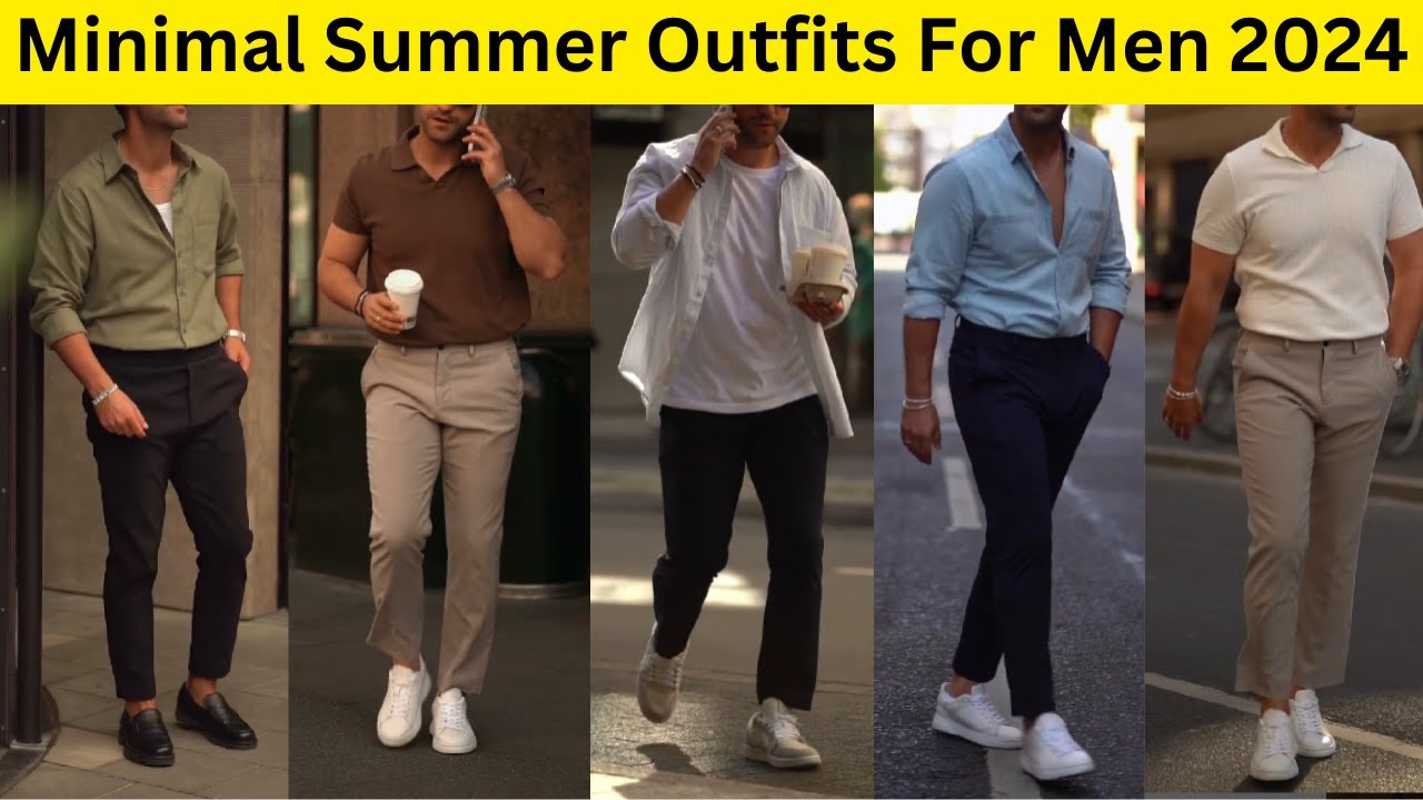 Minimal Summer Outfits For Men | Men's lookbook - YouTube