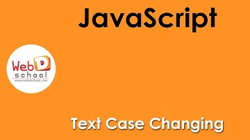 Text Case Changing Using JavaScript | Web D School | Best Institute in Chennai
