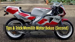 TIPS &amp; TRICK CARA MEMILIH MOTOR BEKAS, INI BIKIN BUDGET NGGA BENGKAK DAN BIAYA MODIFIKASI LEBIH IRIT