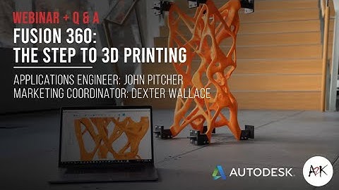 Fusion 360 - The step to 3D Printing