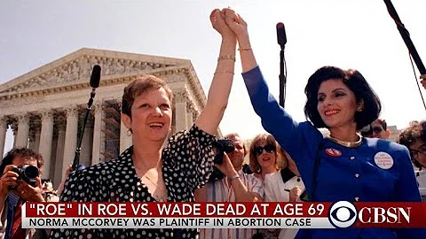 Norma McCorvey, "Jane Roe" of Roe v. Wade, dead at...