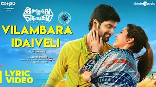 Imaikkaa Nodigal | Vilambara Idaiveli Song | Hiphop Tamizha | Atharvaa, Nayanthara, Raashi Khanna chords