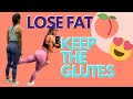 HOW TO MAINTAIN GLUTES WHILE LOSING WEIGHT