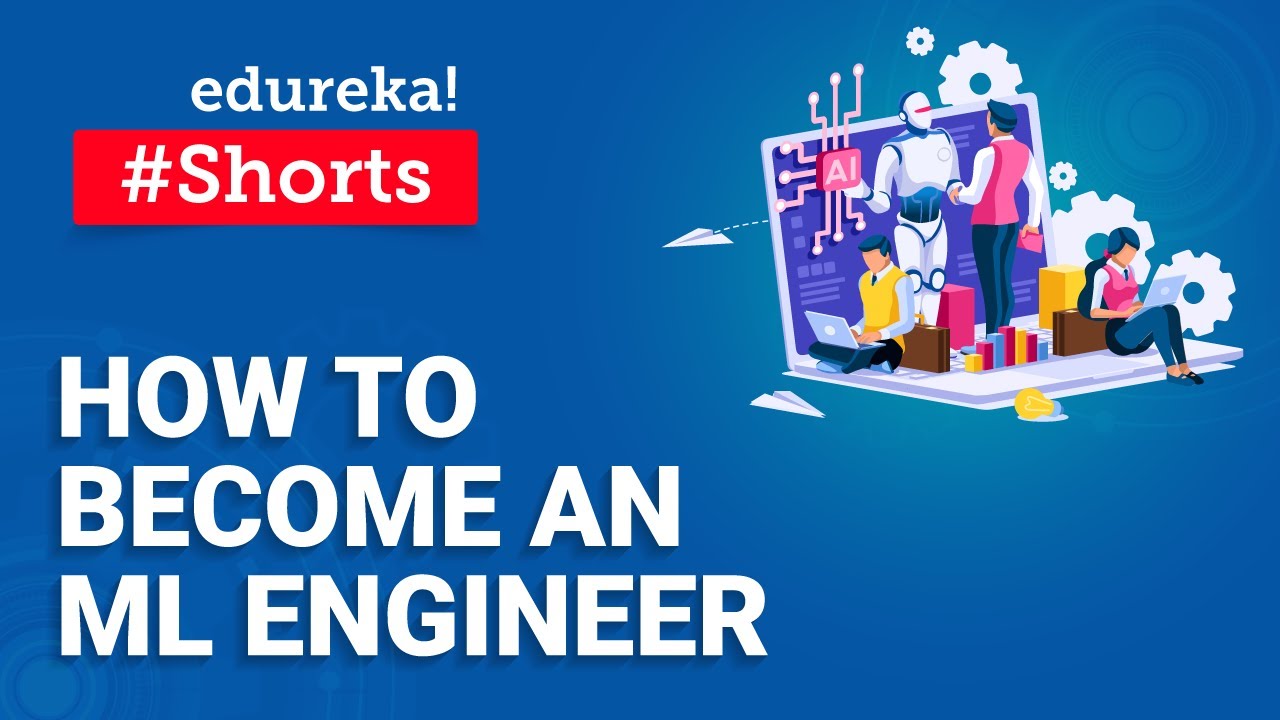 How to become an ML Engineer | #Shorts | Edureka