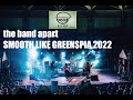 【LIVE MOVIE】the band apart SMOOTH LIKE GREENSPIA 2022