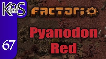 Factorio Pyanodon Red Ep 67: MOVING ON - 0.16 - Gameplay, Let