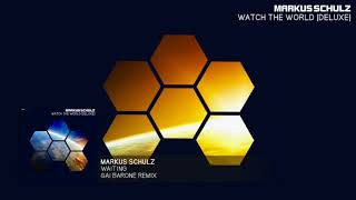 Смотреть клип Markus Schulz - Waiting (Gai Barone Remix)